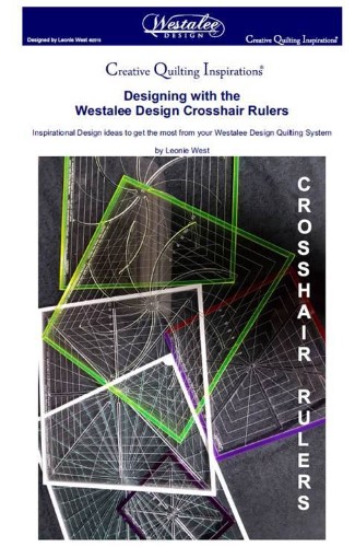 Creative Quilting Inspirations-Designing With The Crosshair Rulers Book
